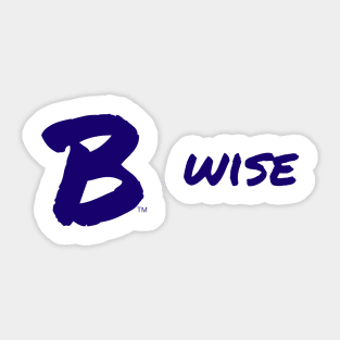 B Wise Sticker